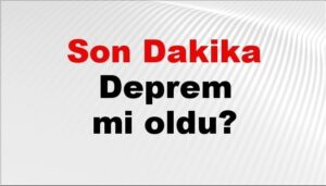 son dakika deprem mi oldu az once deprem nerede oldu istanbul ankara izmir ve il il afad son depremler 12 ekim 2025 xPvOBMe5.jpg